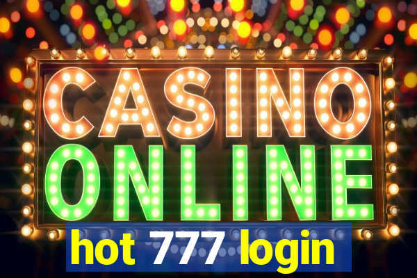 hot 777 login